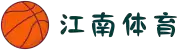江南体育(JIANGNANSPORTS)官方网站